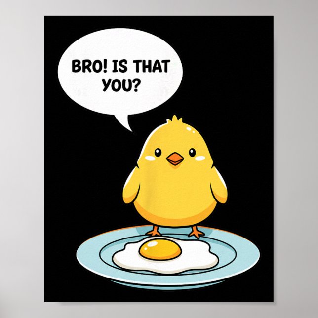 Affiche Poulet mec ! C'est toi Mignon Poulet Vs Oeuf Frit  (Devant)