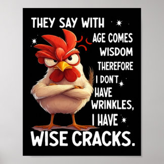 Affiche Poulet On dit qu'avec l'âge vient la sagesse donc