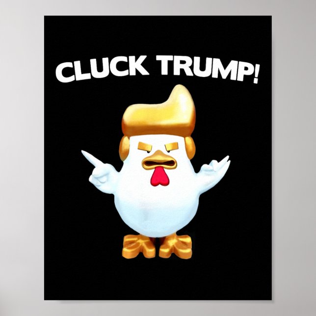 Affiche Poulet Trump Caquète Trump Drôle  (Devant)