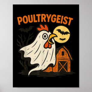 Affiche Poultrygeist Funky Chicken Ghost Halloween Pun Des
