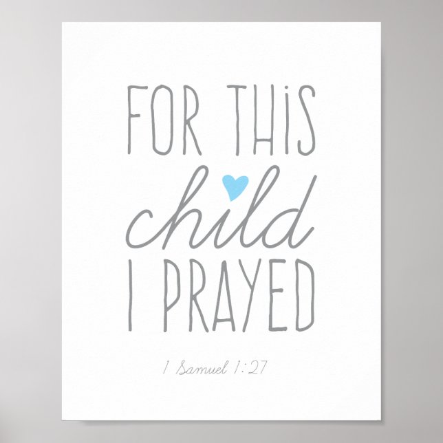 Affiche Pour Cet Enfant, J'Ai Prié 1 Samuel 1:27 Bleu (Devant)