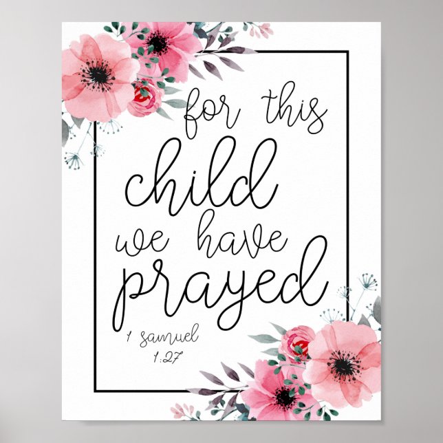 Affiche Pour Cet Enfant, Nous Avons Prié. -1 Samuel 1:27 (Devant)