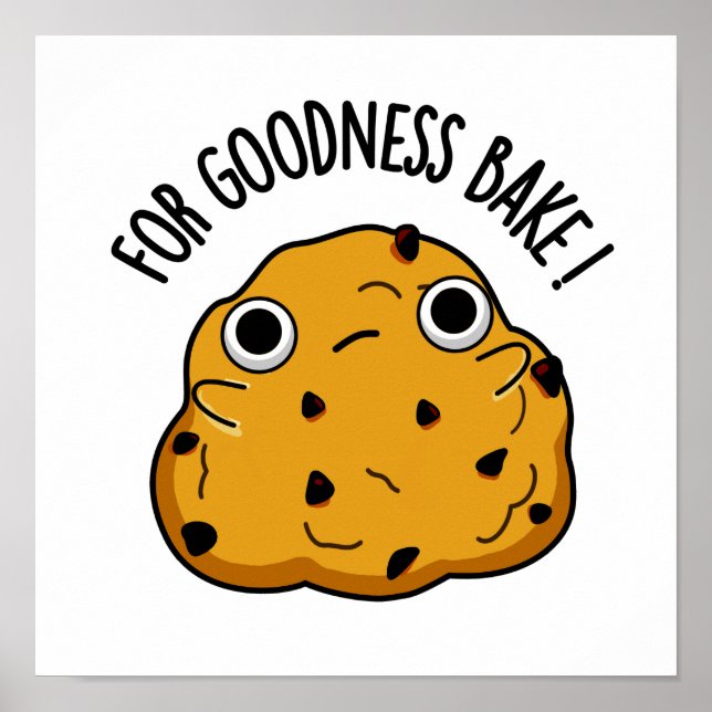 Affiche Pour Goodale Bake Funny Food Baking Pun (Devant)