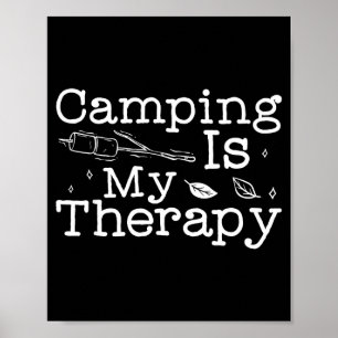 Affiche Pour les campeurs_ le camping est ma thérapie rv c