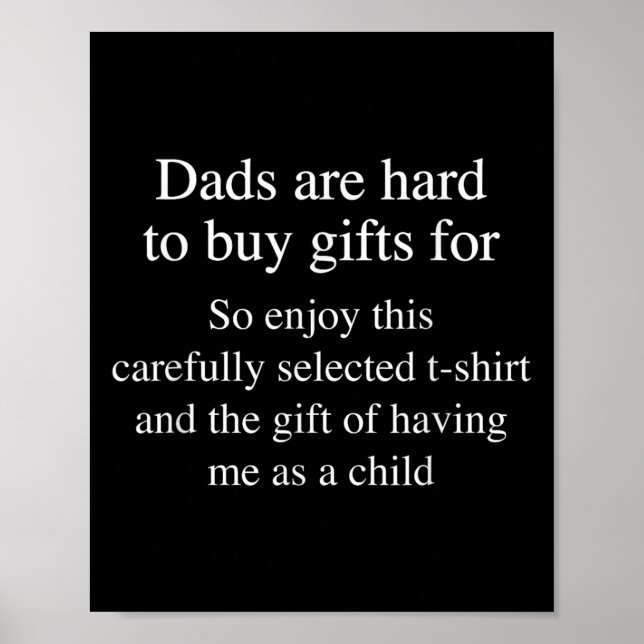 Affiche Pour les papas difficiles à gâter drôles d'hommes  (Devant)
