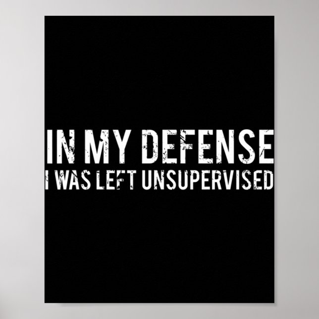 Affiche Pour ma défense, j'ai été laissée sans surveillanc (Devant)