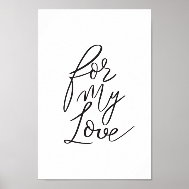 Affiche Pour Mon Amour Noir Moderne Calligraphie Valentine (Devant)