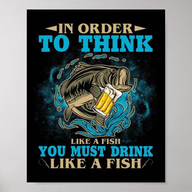 Affiche Pour penser comme un poisson, vous devez boire com (Devant)