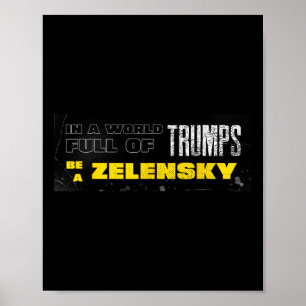 Affiche Pour Zelensky Soyez Zelensky Soutenez l'Ukraine