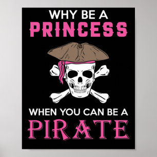 Affiche Pourquoi Être Une Princesse Quand On Pirate Des Fi