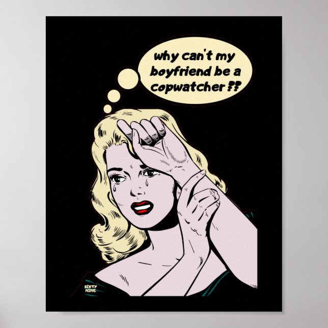 AFFICHE "POURQUOI MON PEUT-IL ÊTRE UN COPWATCHER ?" (Devant)