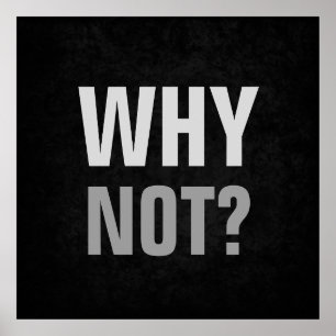 Affiche Pourquoi Pas Des Possibilités Inspirationnelles