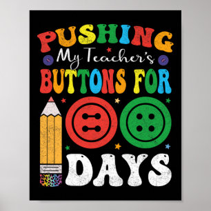 Affiche Pousser les boutons de mon enseignant pendant 100