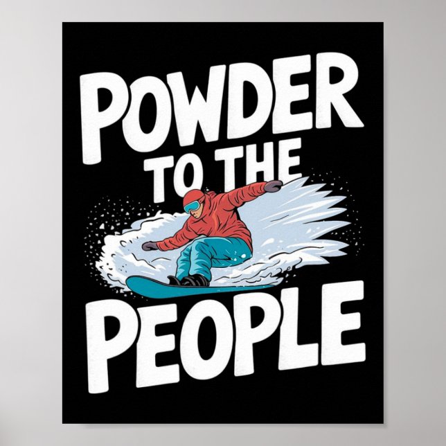 Affiche Powder To People - Snowboarder Snowboard (Devant)