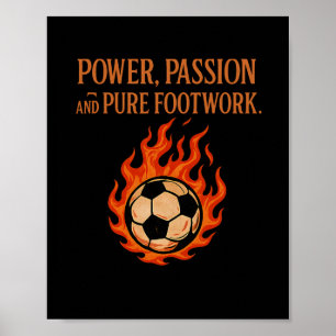 Affiche Power Pion Pure Footwork Fan de Foot Flames