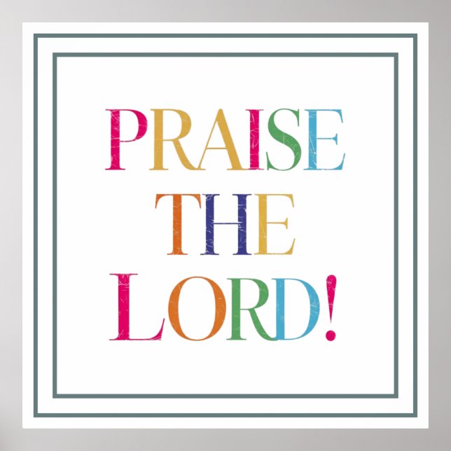 Affiche Praise The Lord Vibrant Bold Joyful Art (Devant)