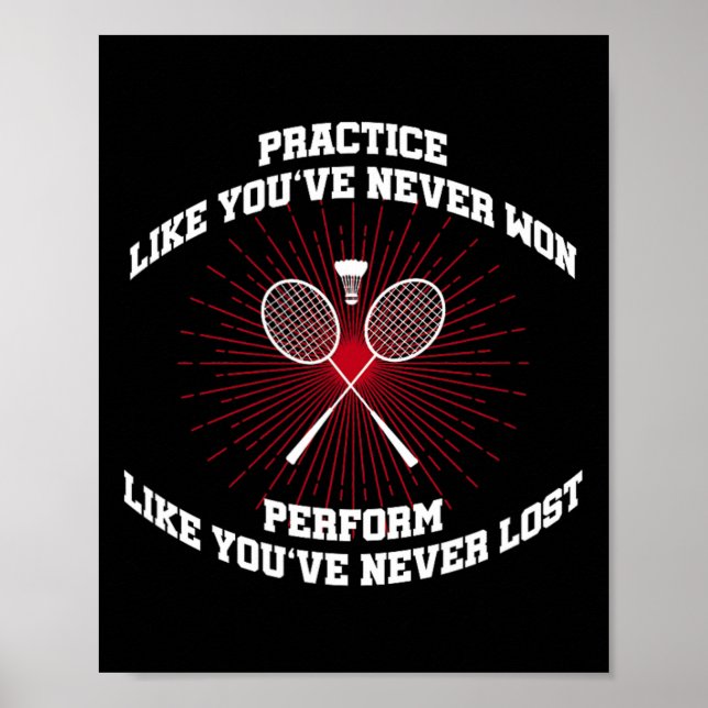 Affiche Pratique Comme Vous N'Avez Jamais Gagné Badminton  (Devant)
