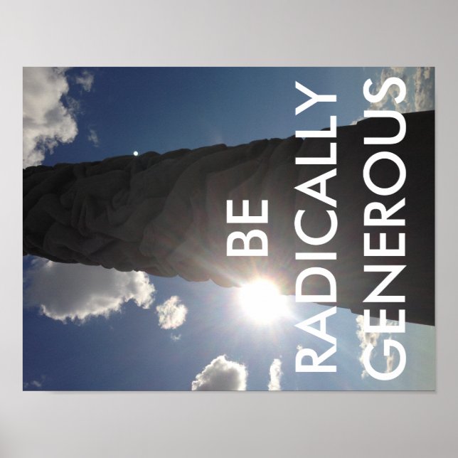 Affiche Pratiquez la générosité radicale ! (Devant)