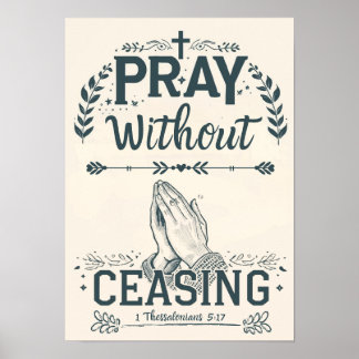 Affiche Pray without Ceasing