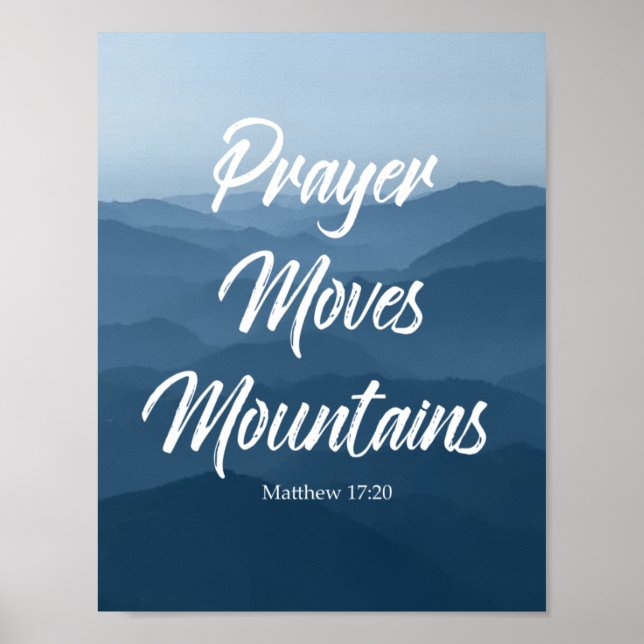 AFFICHE PRAYER MOVES MONTAGNE MUR ART (Devant)