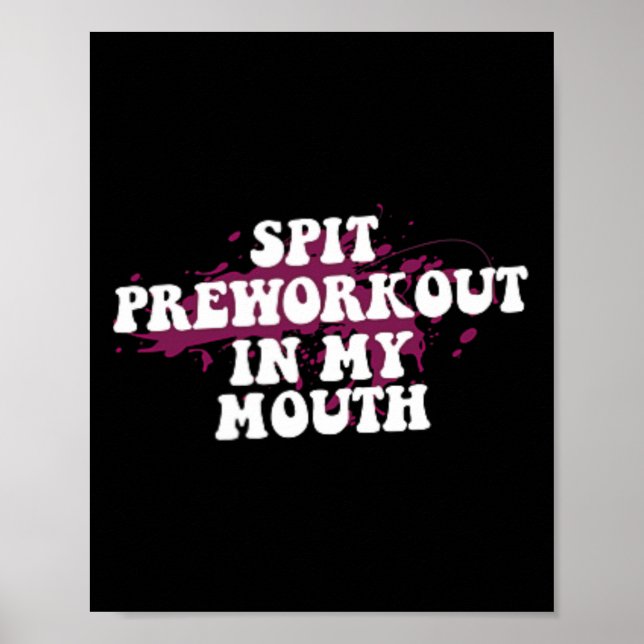 Affiche Pré-Exercice Dans Ma Bouche Gym Bodybuilding Avant (Devant)