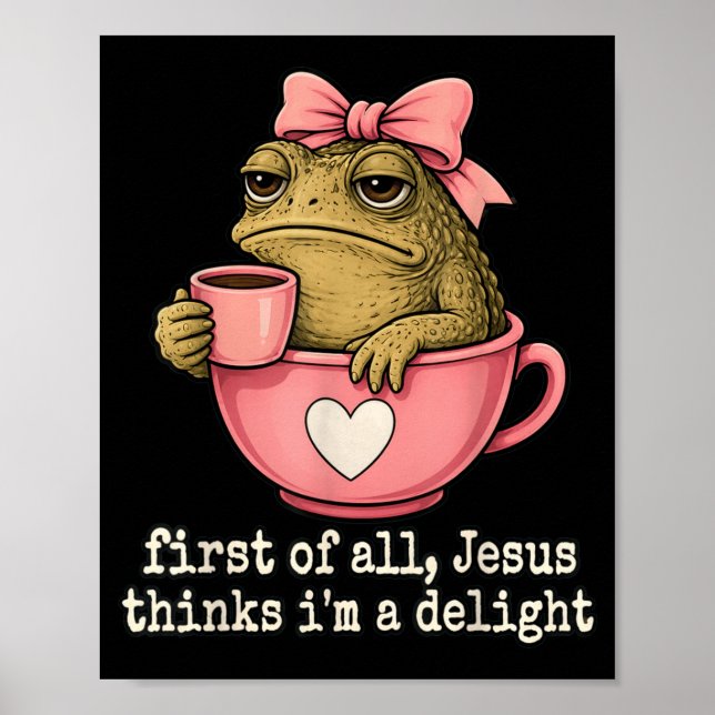 Affiche Premier Jésus Pense Qu'un Crapaud Délicieux Café M (Devant)