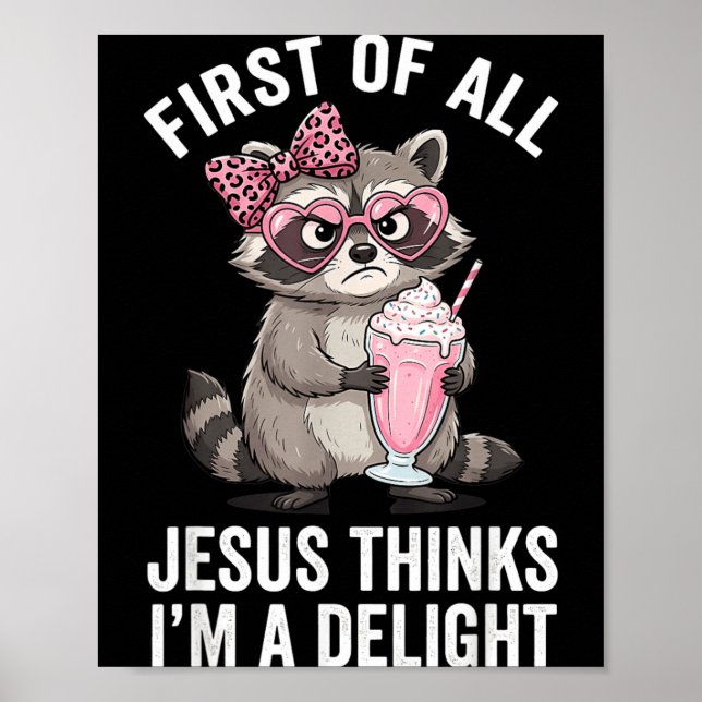 Affiche Premier Jésus pense une conception de raton laveur (Devant)