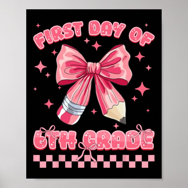 Affiche Premier Jour De 6e Coquette Retour À L'école Fille (Devant)