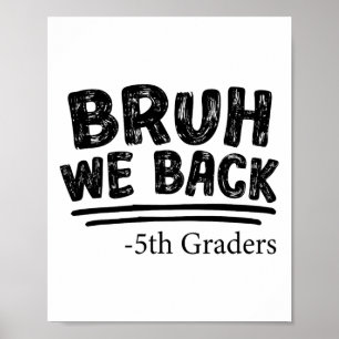 Affiche Premier Jour D'école Bruh Nous Revenons 5e année R