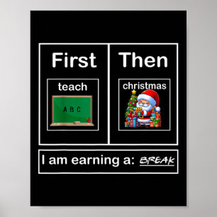 Affiche Première Enseigner Puis Noël Je gagne une pause Th