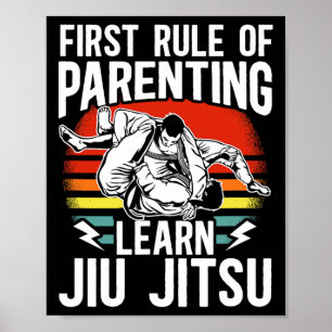 Affiche Première Règle De Parentalité Apprendre Jiu Jitsu