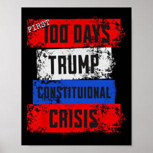 Affiche Premières 100 Jours de Trump Crise Constitutionnel