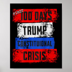 Affiche Premiers 100 jours de Trump : crise constitutionne