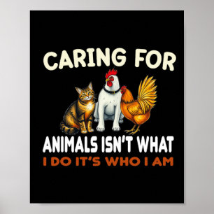 Affiche Prendre soin des animaux n'est pas ce que je fais 
