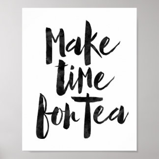 Affiche Prenez Du Temps Pour Le Thé
