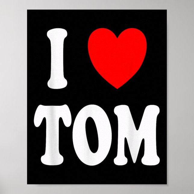 Affiche Prénom Tom J'Aime Tom (Devant)