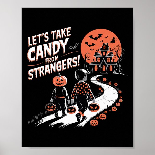 Affiche Prenons des bonbons à des étrangers Drôle Hallowee (Devant)