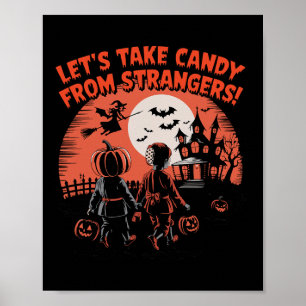 Affiche Prenons des bonbons aux étrangers Drôle Halloween