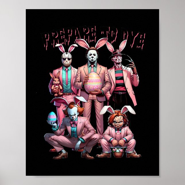 Affiche Préparez-Vous À Super Dye Funny Bunny Pâques Horre (Devant)