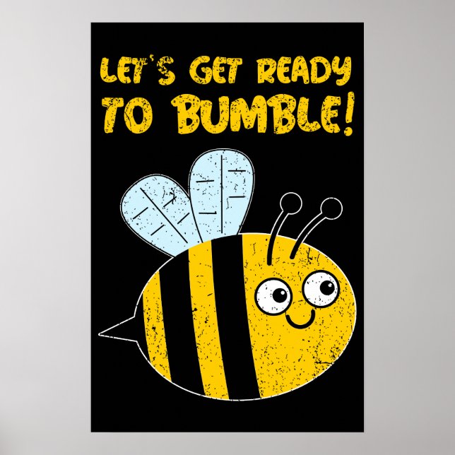 Affiche Préparons-nous à vous bousculer ! Cute Bee Pun (Devant)