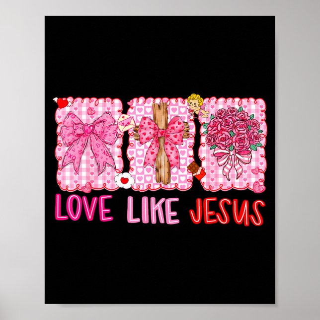 Affiche Preppy Valentine Christian Love Like Jesus Men Wom (Devant)