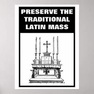 AFFICHE PRÉSERVER LE POST CATHOLIQUE TRADITIONNEL DE MASSE