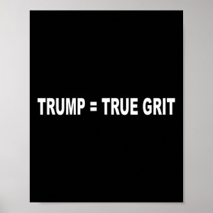 Affiche Président Trump = Vraie Ténacité