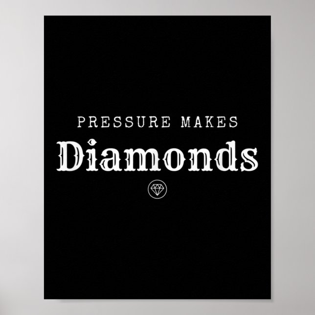 Affiche Pressure Makes Diamond Insrational Motivational De (Devant)