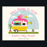 Affiche Prêt À Pop Ice Pop Truck Girl Baby shower<br><div class="desc">Baby shower de fille sur le thème de la glace avec illustration de camper avec de la glace rose pop sur le dessus,  cactus à côté du camping-car,  et vêtements bébé accrochés à la ligne de vêtements.</div>