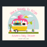 Affiche Prêt À Pop Ice Pop Truck Girl Baby shower<br><div class="desc">Baby shower de fille sur le thème de la glace avec illustration de camper avec de la glace rose pop sur le dessus,  cactus à côté du camping-car,  et vêtements bébé accrochés à la ligne de vêtements.</div>