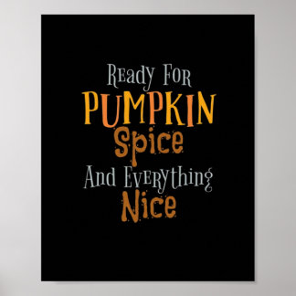 Affiche Prêt Pour Citrouille Spice Et Tout Nice Classi