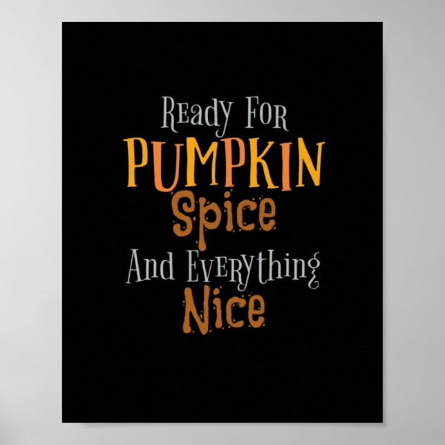 Affiche Prêt Pour Citrouille Spice Et Tout Nice Classi (Devant)