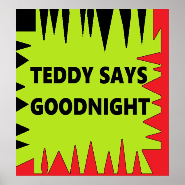 Affiche Prêt pour le lit Teddy dit bonsoir rouge noir vert (Devant)