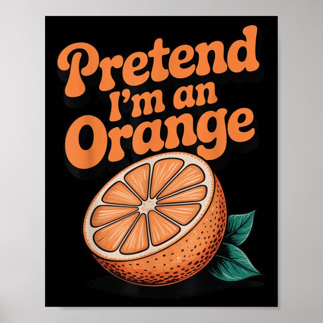 Affiche Pretend I'm An Orange  (Devant)